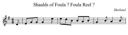 Shaalds of Foula ? Foula Reel ? - staff notation