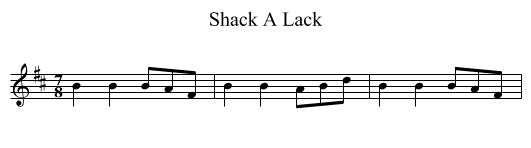 Shack A Lack - staff notation