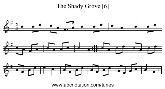 Shady Grove [6], The - staff notation