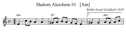 Shalom Aleichem #1   [Am] - staff notation