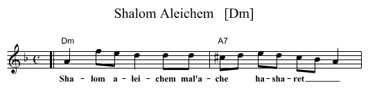 Shalom Aleichem   [Dm] - staff notation