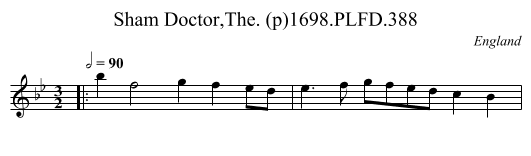 Sham Doctor,The. (p)1698.PLFD.388 - staff notation