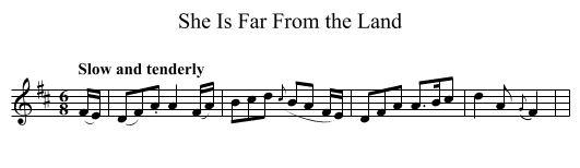 She Is Far From the Land - staff notation