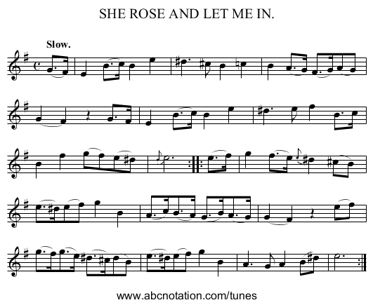 SHE ROSE AND LET ME IN. - staff notation