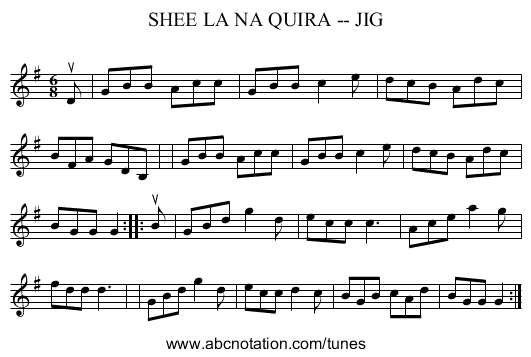 SHEE LA NA QUIRA -- JIG - staff notation