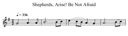 Shepherds, Arise! Be Not Afraid - staff notation
