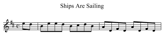 Ships Are Sailing - staff notation