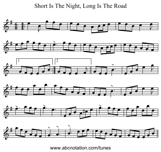 Short Is The Night, Long Is The Road - staff notation