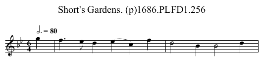 Short's Gardens. (p)1686.PLFD1.256 - staff notation