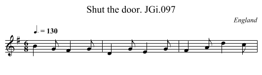 Shut the door. JGi.097 - staff notation