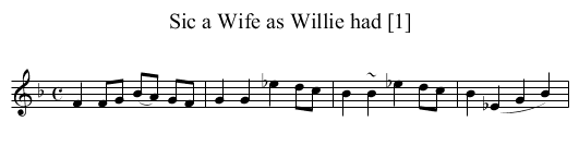 Sic a Wife as Willie had [1] - staff notation