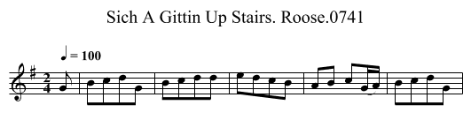 Sich A Gittin Up Stairs. Roose.0741 - staff notation