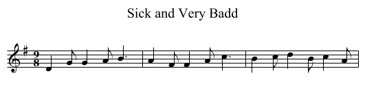Sick and Very Badd - staff notation