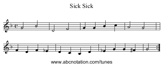 Sick, Sick - staff notation