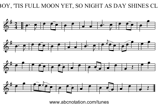 SILLY BOY, 'TIS FULL MOON YET, SO NIGHT AS DAY SHINES CLEARLY. - staff notation