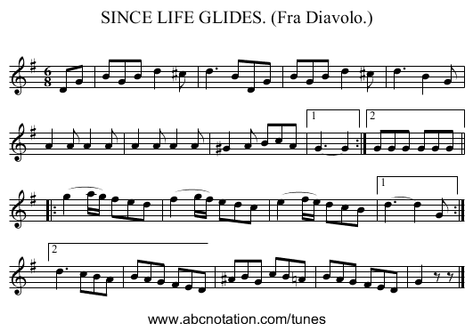 SINCE LIFE GLIDES. (Fra Diavolo.) - staff notation