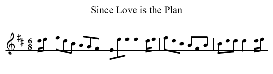Since Love is the Plan - staff notation