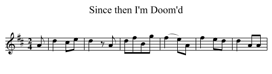 Since then I'm Doom'd - staff notation