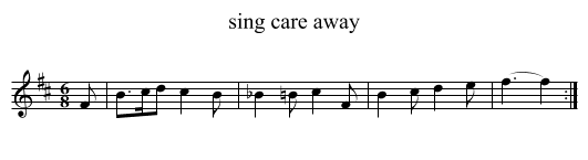 sing care away - staff notation
