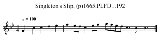 Singleton's Slip. (p)1665.PLFD1.192 - staff notation