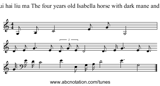 Sisui hai liu ma The four years old Isabella horse with dark mane and tail - staff notation