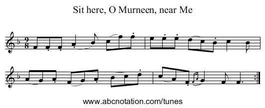 Sit here, O Murneen, near Me - staff notation