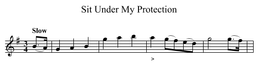 Sit Under My Protection - staff notation