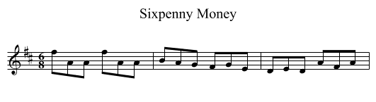 Sixpenny Money - staff notation