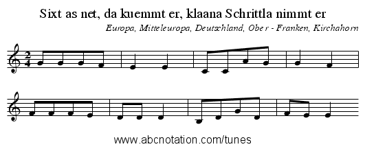 Sixt as net, da kuemmt er, klaana Schrittla nimmt er - staff notation