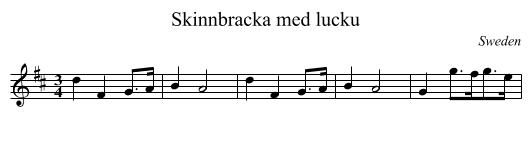 Skinnbracka med lucku - staff notation