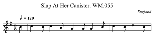 Slap At Her Canister. WM.055 - staff notation