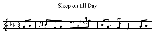 Sleep on till Day - staff notation