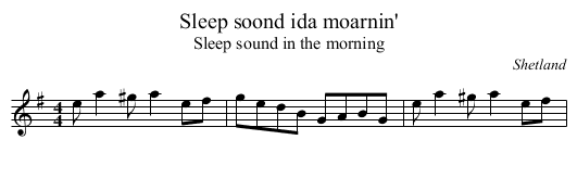 Sleep soond ida moarnin' - staff notation