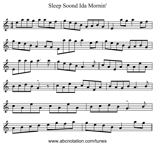 Sleep Soond Ida Mornin' - staff notation