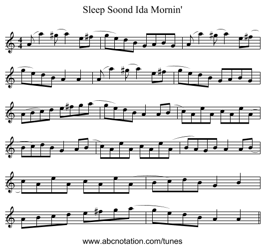 Sleep Soond Ida Mornin' - staff notation