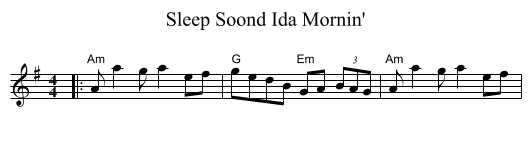 Sleep Soond Ida Mornin' - staff notation