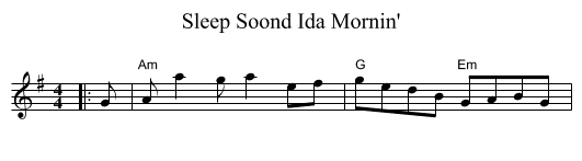 Sleep Soond Ida Mornin' - staff notation