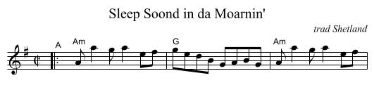 Sleep Soond in da Moarnin' - staff notation