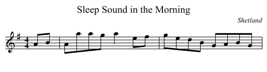 Sleep Sound in the Morning - staff notation