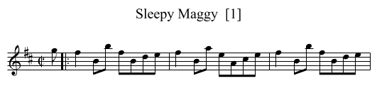 Sleepy Maggy  [1] - staff notation