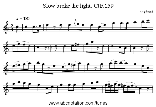 Slow broke the light. CJF.159 - staff notation