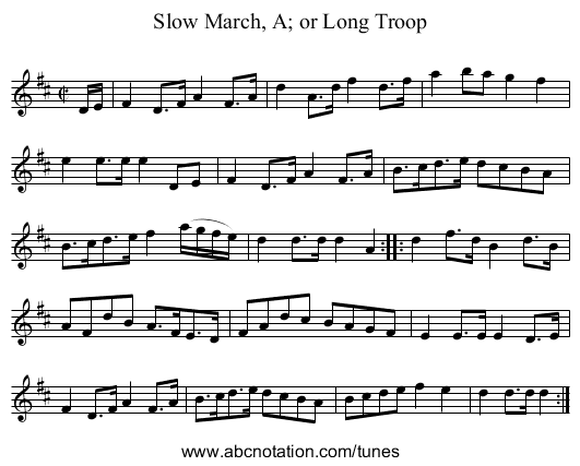 Slow March, A; or Long Troop - staff notation