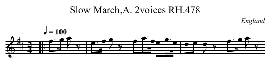 Slow March,A. 2voices RH.478 - staff notation