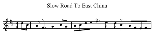 Slow Road To East China - staff notation