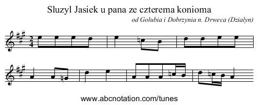 Sluzyl Jasiek u pana ze czterema konioma - staff notation
