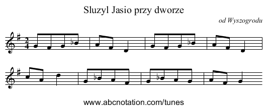 Sluzyl Jasio przy dworze - staff notation