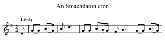 Smachdaoin crón, An - staff notation
