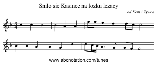 Snilo sie Kasince na lozku lezacy - staff notation