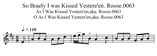 So Braely I was Kissed Yestere'en. Roose.0063 - staff notation
