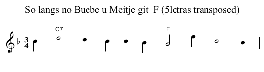 So langs no Buebe u Meitje git  F (5letras transposed) - staff notation